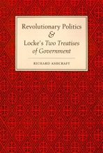 Cover art for Revolutionary Politics and Locke's "Two Treatises of Government"