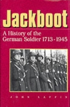 Cover art for Jackboot a History of the German Soldier