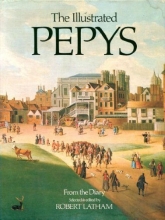 Cover art for The Illustrated Pepys: Extracts from the Diary