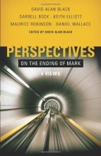 Cover art for Perspectives on the Ending of Mark: Four Views