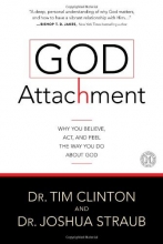 Cover art for God Attachment: Why You Believe, Act, and Feel the Way You Do About God
