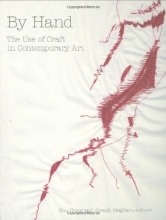 Cover art for By Hand: The Use of Craft in Contemporary Art