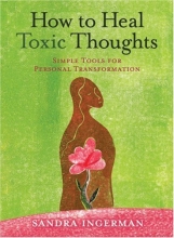 Cover art for How to Heal Toxic Thoughts: Simple Tools for Personal Transformation
