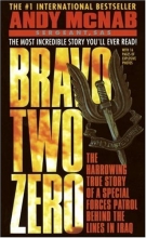 Cover art for Bravo Two Zero: The Harrowing True Story of a Special Forces Patrol Behind the Lines in Iraq