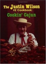Cover art for The Justin Wilson #2 Cookbook: Cookin' Cajun