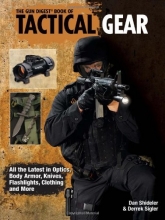 Cover art for The Gun Digest Book of Tactical Gear