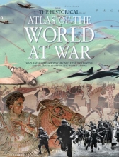 Cover art for The Historical Atlas of the World At War