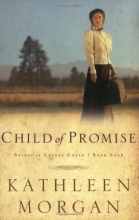 Cover art for Child of Promise (Brides of Culdee Creek, Book 4)