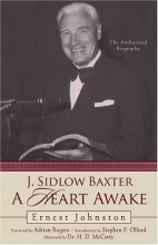 Cover art for J. Sidlow Baxter: A Heart Awake: The Authorized Biography