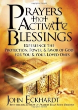 Cover art for Prayers that Activate Blessings: Experience the protection, power & favor of God for you and your loved ones