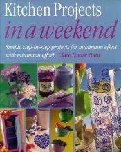 Cover art for Kitchen Projects in a Weekend (In a Weekend)