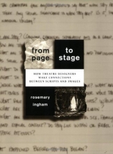 Cover art for From Page to Stage: How Theatre Designers Make Connections Between Scripts and Images