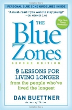 Cover art for The Blue Zones, Second Edition: 9 Lessons for Living Longer From the People Who've Lived the Longest