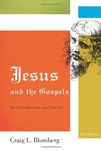 Cover art for Jesus and the Gospels: An Introduction and Survey, Second Edition