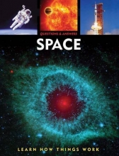 Cover art for Questions & Answers: Space: Learn How Things Work