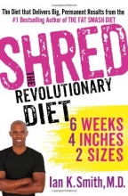 Cover art for Shred: The Revolutionary Diet: 6 Weeks 4 Inches 2 Sizes