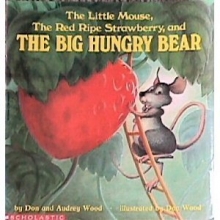 Cover art for The Little Mouse, The Red Ripe Strawberry, and The Big Hungry Bear