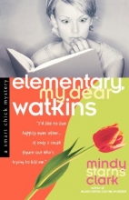 Cover art for Elementary, My Dear Watkins (Smart Chick Mysteries, Book 3)