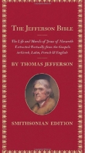 Cover art for The Jefferson Bible, Smithsonian Edition: The Life and Morals of Jesus of Nazareth