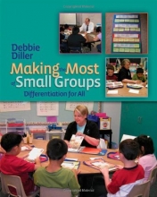 Cover art for Making the Most of Small Groups: Differentiation for All