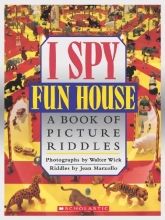 Cover art for I Spy Fun House:  A Book of Picture Riddles