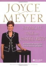 Cover art for Straight Talk on Insecurity: Overcoming Emotional Battles with the Power of God's Word!