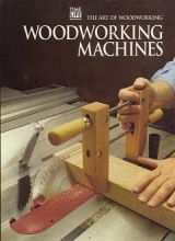 Cover art for Woodworking Machines (Art of Woodworking)
