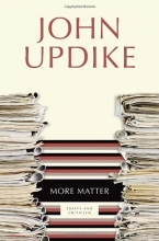 Cover art for More Matter: Essays and Criticism