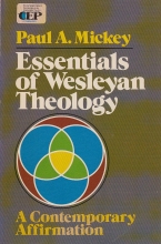 Cover art for Essentials of Wesleyan theology: A contemporary affirmation (Contemporary evangelical perspectives)