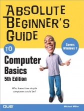 Cover art for Absolute Beginner's Guide to Computer Basics (5th Edition)