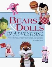 Cover art for Bears and Dolls in Advertising: Guide to Collectible Characters and Critters