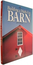 Cover art for Building a Multi-Use Barn (Hardcover)