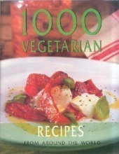 Cover art for 1000 Vegetarian Recipes From Around the World