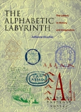 Cover art for The Alphabetic Labyrinth: The Letters in History and Imagination