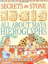 Cover art for Secrets in Stone : All About Maya Hieroglyphics