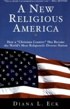 Cover art for A New Religious America: How a "Christian Country" Has Become the World's Most Religiously Diverse Nation