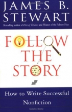 Cover art for Follow the Story: How to Write Successful Nonfiction