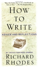 Cover art for How to Write: Advice and Reflections