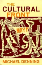 Cover art for The Cultural Front: The Laboring of American Culture in the Twentieth Century (Haymarket Series)