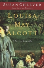 Cover art for Louisa May Alcott: A Personal Biography