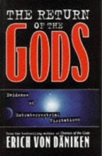 Cover art for The Return of the Gods: Evidence of Extraterrestrial Visitations