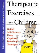 Cover art for Therapeutic Exercises for Children: Guided Self-Discovery Using Cognitive-Behavioral Techniques