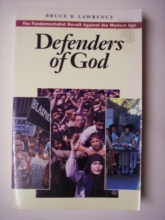 Cover art for Defenders of God: The fundamentalist revolt against the modern age