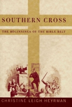 Cover art for Southern Cross: The Beginnings of the Bible Belt