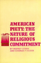 Cover art for American Piety: The Nature of Religious Commitment (Patterns of Religious Commitment)