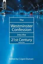 Cover art for The Westminster Confession into the 21st Century, Vol. 1