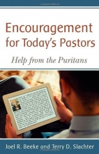 Cover art for Encouragement for Today's Pastors: Help from the Puritans