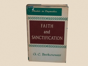 Cover art for Studies in Dogmatics: Faith and Sanctification