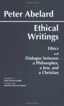 Cover art for Ethical Writings: 'Ethics' and 'Dialogue Between a Philosopher, a Jew and a Christian'