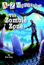 Cover art for The Zombie Zone (A to Z Mysteries)
